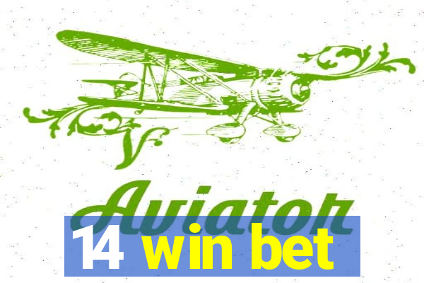 14 win bet